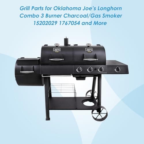 Grill Parts for Oklahoma Joe's Longhorn Combo Charcoal/Gas Smoker Grill 3 Burner 15202029 16202046 18202083 14201767 Grill Replacement Parts for Oklahoma Joes Grill Accessories