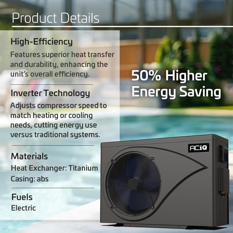 ACiQ 50,000 BTU Inverter Pool Heat/Cool Pump | Energy Efficient, Quiet Operation, Electric Pool Heater, Above Ground Pool Heater
