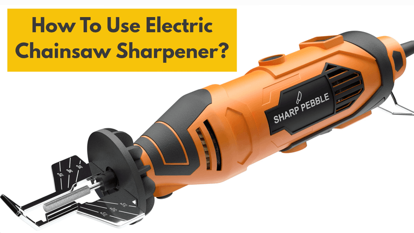 Sharp Pebble Electric Chainsaw Sharpener Kit - Comes with Chain Saw Sharpener Tool, 4 File Size Diamond Sharpening Wheels, Angle Attachment, Wrench & eBook.