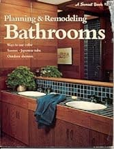 Planning and Remodeling Bathrooms Ways To
