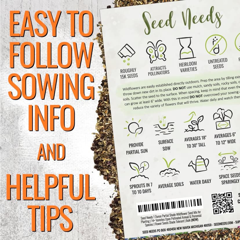 Seed Needs Partial Shade Wildflower Seed Mix for Planting | 1 Ounce 14+ Varieties Open Pollinated Annual & Perennial Species | Flower Seeds Shade Tolerant | Bulk