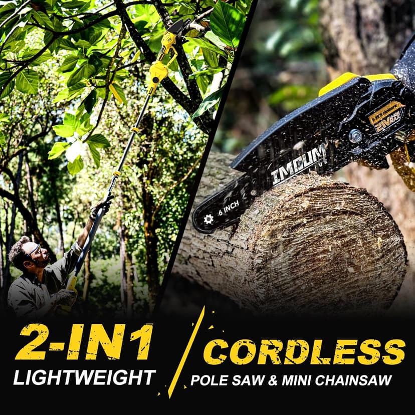 IMOUMLIVE 2-IN-1 Cordless Pole Saw & Mini Chainsaw, 21V 3.0Ah Battery Powered 6 Inch Electric Pole Chainsaw, 6.6 LB Lightweight, 15.2-Foot MAX Reach Pole Saw for Tree Trimming