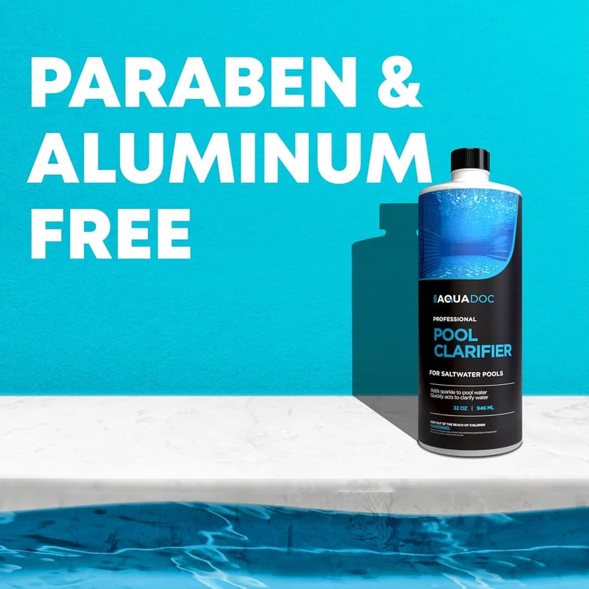 Pool Clarifier for Saltwater Pools - Pool Water Clarifier to Support Water Clarity in Inground and Above Ground Pools - Made in USA - AquaDoc - 32oz