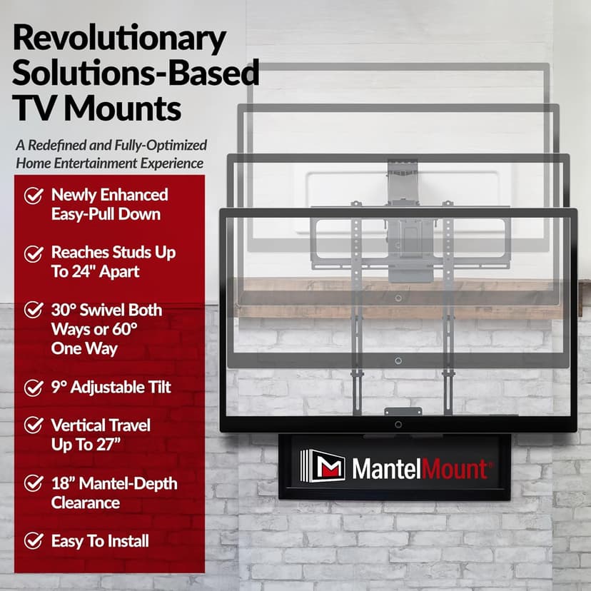 MantelMount MM540 - Above Fireplace Pull Down TV Mount for 40" to 80" Screen TVs to 90 lbs, with Patented auto-straightening, Adjustable Stops, Heat Sensor Handles & Paintable Covers