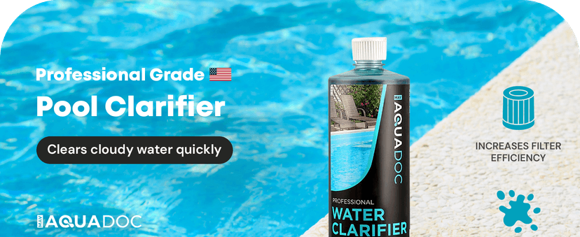 Pool Clarifier Liquid for Fast Acting Cloudy Water Treatment, Swimming Pool Water Clarifier Pool Owners Love, Use Our Clarifier to Keep Your Pool Clear - AquaDoc 32oz