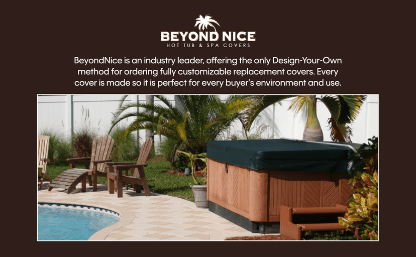 BeyondNice Custom-Made, Durable, Replacement Hot Tub & Spa Covers. 5 Year Warranty. Tapering Foam Thickness 4, 5 or 6in. Cover Sizes up to 94 inches