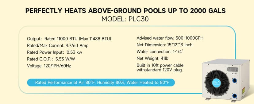 11000BTU Above Ground Pool Heater, Electric Swimming Pool Heat Pumps for Pools up to 2000 gallons, Fits 9/11/15 Foot Pool and Spas, 120V/60Hz, PLC30